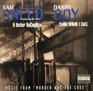 SAM SNEED　DANNY BOY / U Better Recognize / Come When I Call (95763-0)