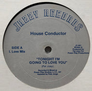 HOUSE CONDUCTOR / Tonight I'm Going To Love You (JY-001)