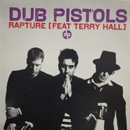 DUB PISTOLS / Rapture Feat. Terry Hall