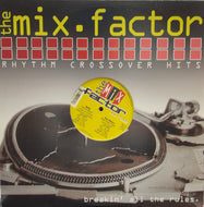 V.A. (Nelly, Dax Riders, Daniel Beddingfield, Sheryl Crow) / The Mix Factor (July 2002)