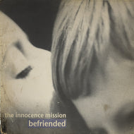 INNOCENCE MISSION / Befriended (AGN010LP)