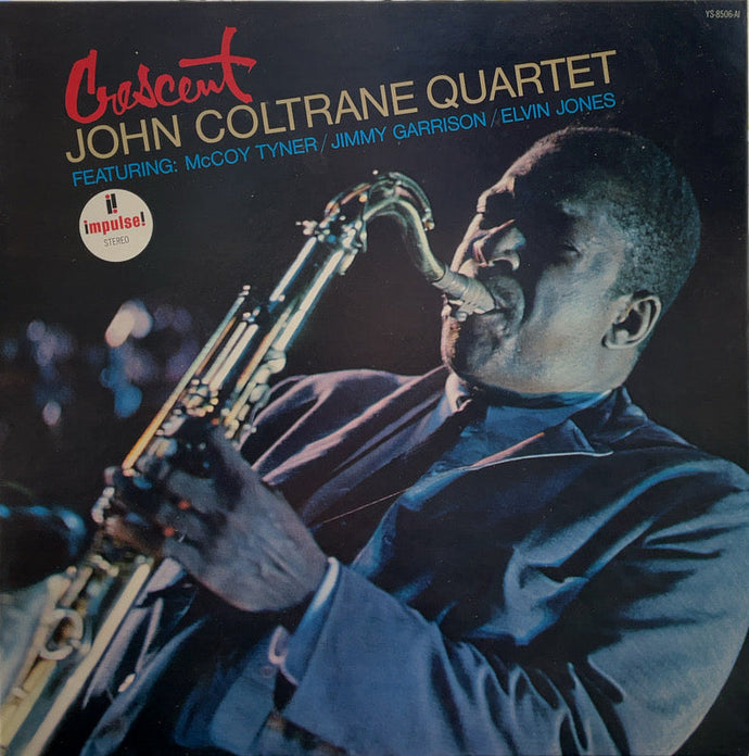 JOHN COLTRANE QUARTET / Crescent (ABC Impulse!, YS-8506-AI, LP)