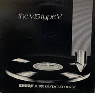 SHURE / The V15 Type V Shure Audio Obstacle Course
