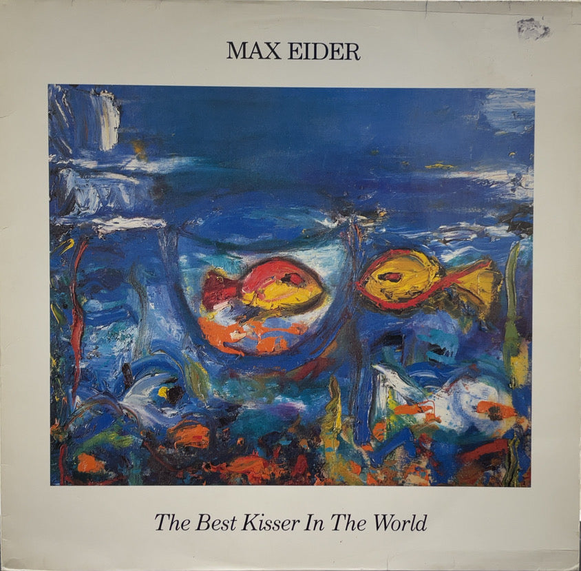 Max Eider MAX EIDER / The Best Kisser In The World LP – TICRO MARKET