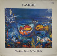 MAX EIDER / The Best Kisser In The World LP