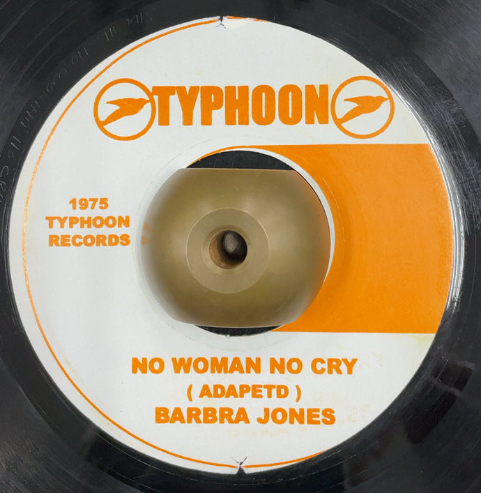 BARBARA JONES / No Woman No Cry (Typhoon, BARBARA 001, 7inch)