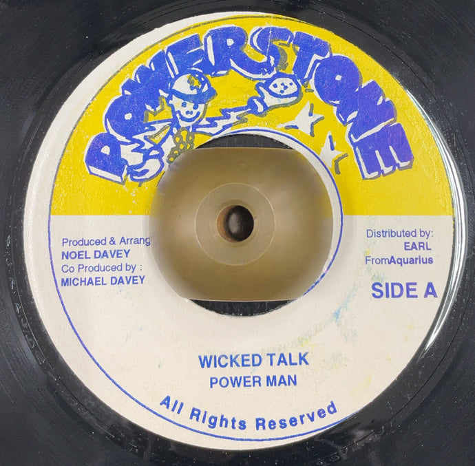 POWERMAN / Wicked Talk (Powerstone Records, 7inch)