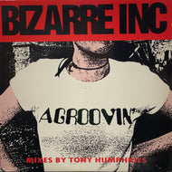 BIZARRE INC / Agroovin' (Tony Humphries Remix)