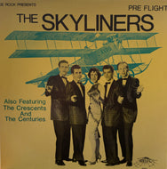 SKYLINERS, CRESCENTS, CENTURIES / Pre Flight