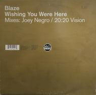 BLAZE / Wishing You Were Here (Slip 'n' Slide, SLIP 100, 12inch)