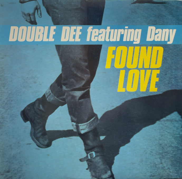 DOUBLE DEE Featuring Dany / Found Love (Epic, 49 73548, 12inch)