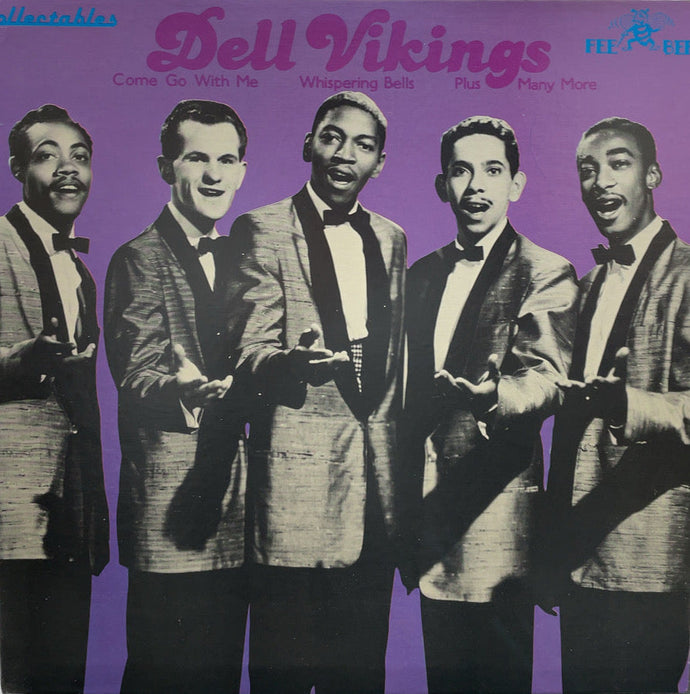 DELL VIKINGS / Come Go With Me, Whispering Bells, Plus Many More (Collectables, COL 5010, LP)