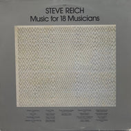 STEVE REICH / Music For 18 Musicians (ECM 1129) LP