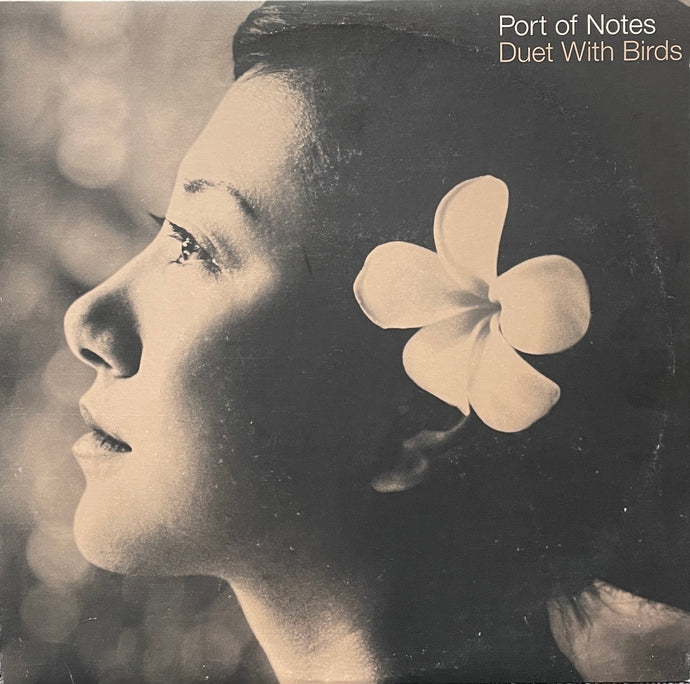 PORT OF NOTES / Duet With Birds (Crue-L Records ,LP)