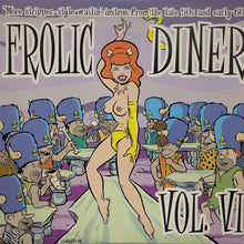 Load image into Gallery viewer, V.A. (V.I.P.'s, Sonics) / Frolic Diner Vol. VI
