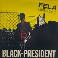 FELA KUTI / Black President (Arista, 25RS-134, LP)