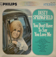 DUSTY SPRINGFIELD / You Don't Have To Say You Love Me (Philips, SFL-7310, LP)
