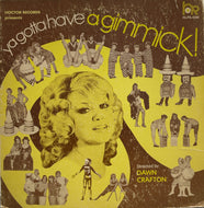 DAWN CRAFTON / You Gotta Have A Gimmick (Hoctor Records, HLPS 4299, LP)