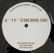 D**T P**K  / One More Time (Soulsearcher Mix) 12inch
