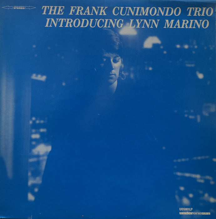 FRANK CUNIMONDO TRIO / Introducing Lynn Marino (Underonesun, UOS001LP)