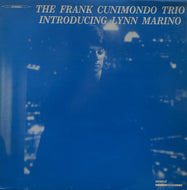 FRANK CUNIMONDO TRIO / Introducing Lynn Marino (Underonesun, UOS001LP)