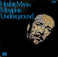 HERBIE MANN / Memphis Underground (Atlantic, P-8087A, LP)
