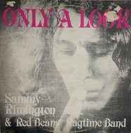 SAMMY RIMINGTON & RED BEANS / Only A Look (Dawn Club, LP)