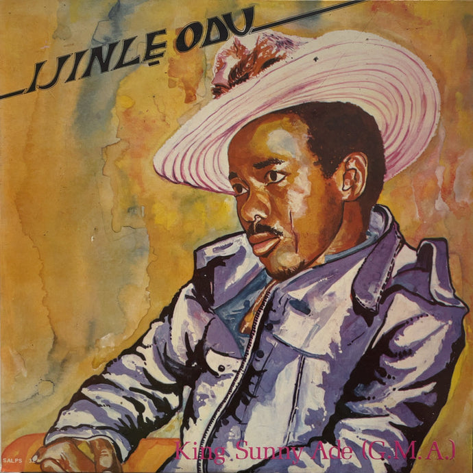 KING SUNNY ADE & His African Beats / Ijinle Odu