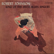 ROBERT JOHNSON / King Of The Delta Blues Singers (LP) 180g