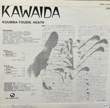 Load image into Gallery viewer, KUUMBA-TOUDIE HEATH / Kawaida (LP)
