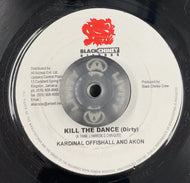 KARDINAL OFFISHALL & AKON / Kill The Dance 7inch