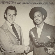 PRESTON LOVE & HIS ORCHESTRA / Johnny Otis Presents - Strictly Cash (Saxophonograph, BP-501, LP)