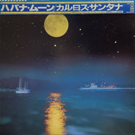 CARLOS SANTANA / Havana Moon (25AP 2600)