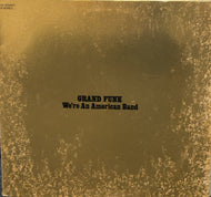 GRAND FUNK / We're An American Band (LP)