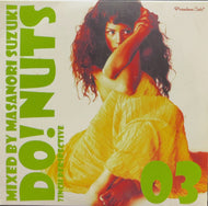 MASANORI SUZUKI (鈴木雅尭) / Premium Cuts presents DO! NUTS  03