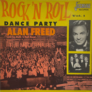 ALAN FREED Featuring The Modernaires / Rock 'N Roll Dance Party Vol.1