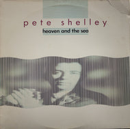 PETE SHELLEY / Heaven & The Sea (422 830 004-1 M-1)