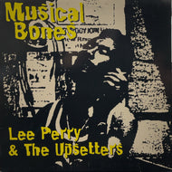 LEE PERRY & THE UPSETTERS / Musical Bones