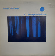 WILLIAM ACKERMAN / Conferring With The Moon
