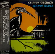 CLIFTON CHENIER / Bayou Blues 帯付