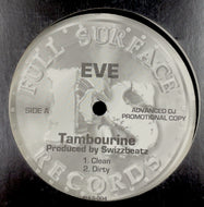 EVE /Tambourine 12inch