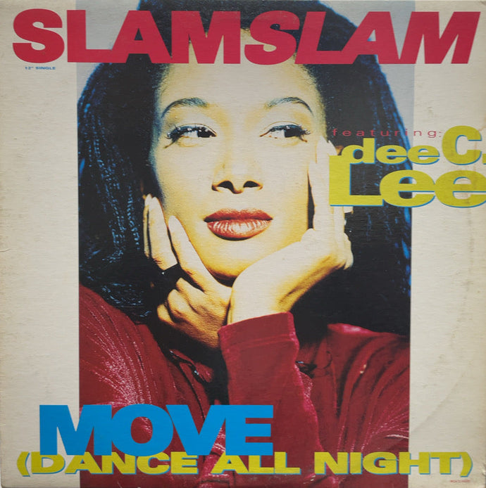 SLAM SLAM Featuring Dee C. Lee / MOVE! (Dance All Night) 12inch