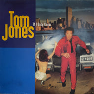 TOM JONES / IF I ONLY KNEW