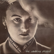 WEDDING PRESENT / Nobody's Twisting Your Arm