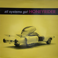 HONEYRIDER / All Systems Go! (Damaged Goods, DAMGOOD 138LP, LP)