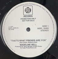 MADELINE BELL / That's What Friends Are For (NSPL 18483, 12inch)