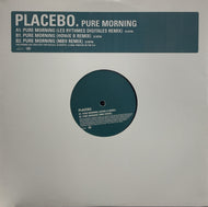 PLACEBO / Pure Morning (Remixes) (Elevator Music, FLOORTP7, 12inch)