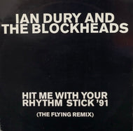 IAN DURY＆THE BLOCKHEADS / Hit Me With Your Rhythm Stick '91 (The Flying Remix) 12inch