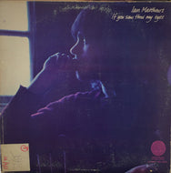 IAN MATTHEWS / If You Saw Thro' My Eyes (VEL-1002)LP