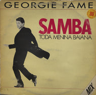 GEORGIE FAME / Samba Toda Menina Baiana (Chrysalis, 12inch)
